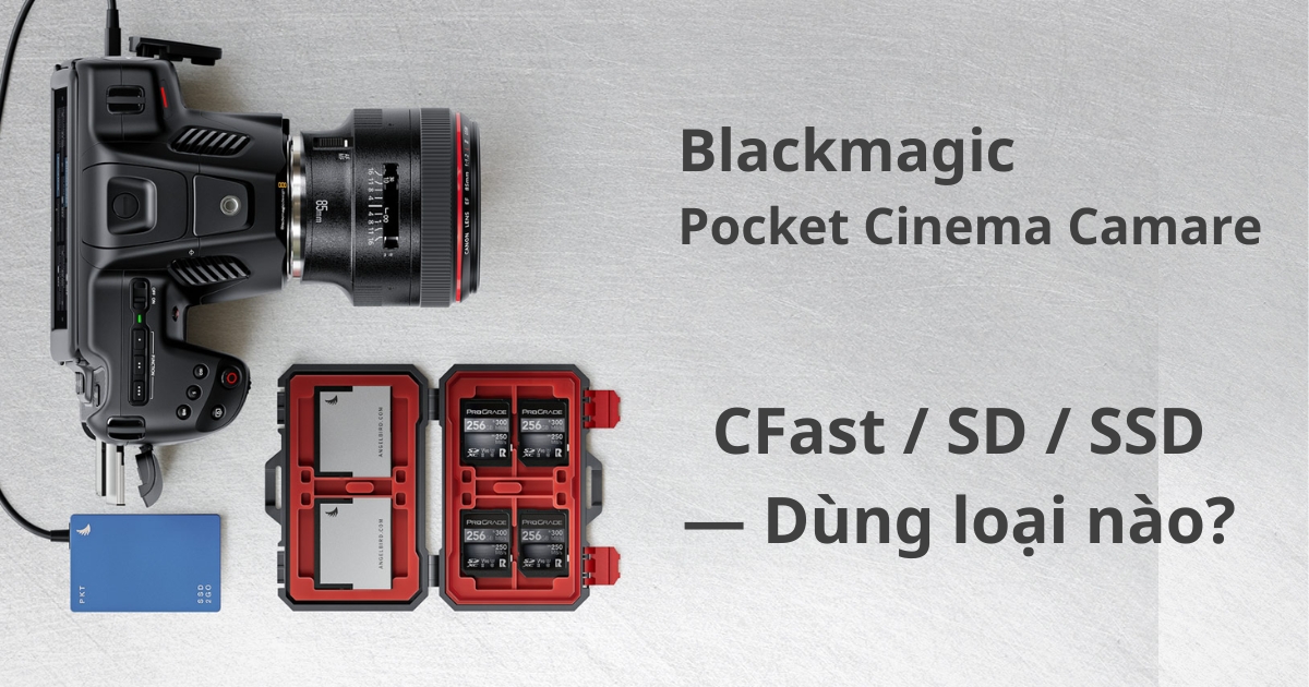 Thẻ Nhớ Tương Thích Blackmagic Pocket Cinema 6K G2