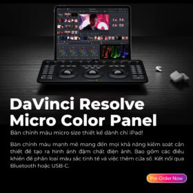Blackmagic Design công bố Bảng màu vi mô DaVinci Resolve mới