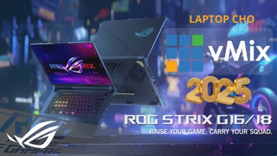 laptop cho vmix 2024-2025