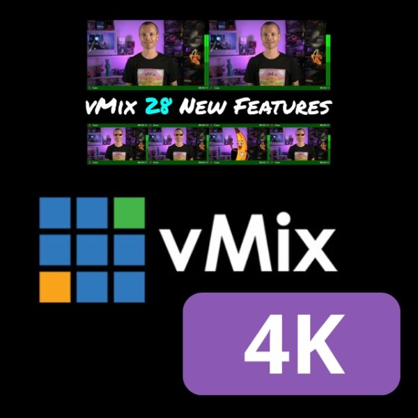 VMIX 28 4K