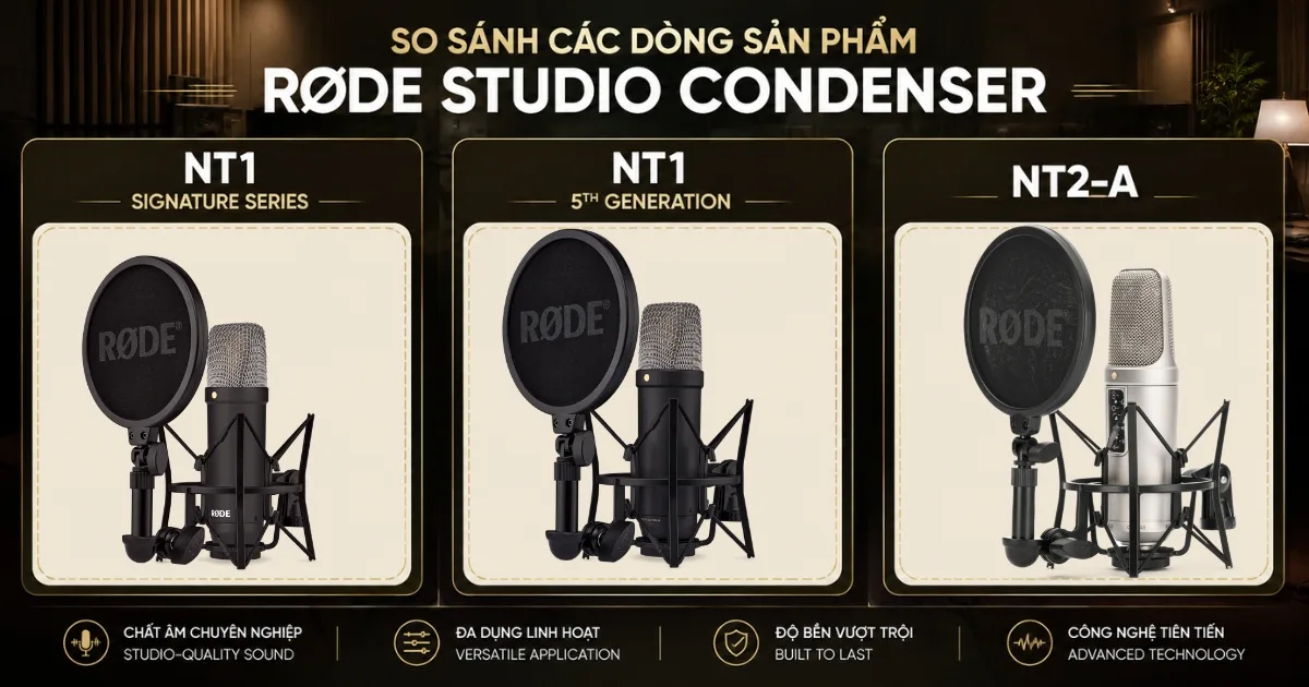 so sánh Rode NT1 Signature NT1 5th Generation NT2-A